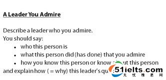 雅思口语话题卡片 A Leader You Admire