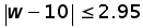 absolute value (w minus 10) less than or equal to 2.95