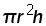 pi times (r^2) times h