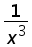 1 over (x^3)