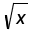 square root x