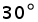 30 degree