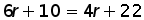 (6 times r) +10 = (4 times r) + 22