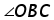 angle O B C