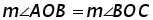 measure of angle A O B = measure of angle B O C