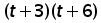 (t+3) times (t+6)