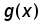 function g of x