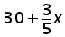 30 plus 3 over (5 times x)