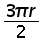 (3 times pi times r) over 2